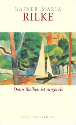 Denn Bleiben ist nirgends 