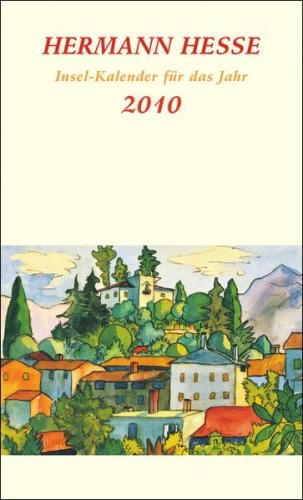 Hermann Hesse Insel-Kalender für das Jahr 2010 