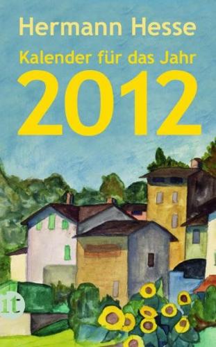 Hermann Hesse Insel-Kalender für das Jahr 2012 