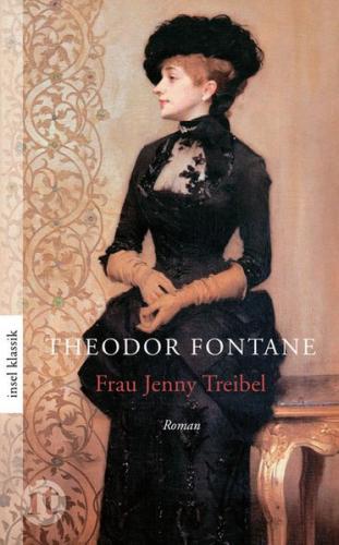 Frau Jenny Treibel oder »Wo sich Herz zum Herzen find't« 