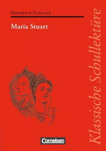Klassische Schullektüre / Maria Stuart 