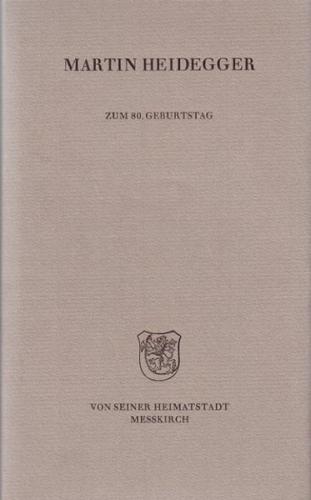 Martin Heidegger zum 80. Geburtstag von seiner Heimatstadt Messkirch 