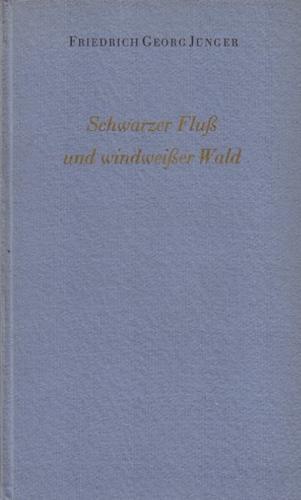 Schwarzer Fluss und Windweisser Wald 