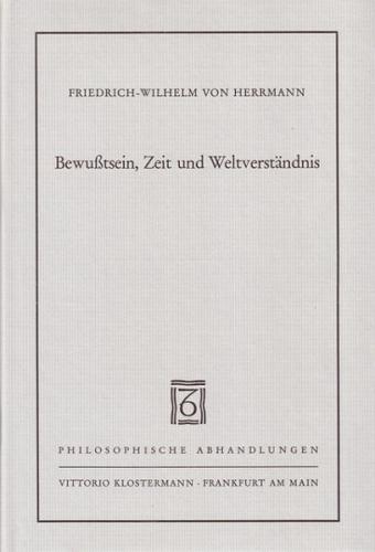 Bewußtsein, Zeit und Weltverständnis 