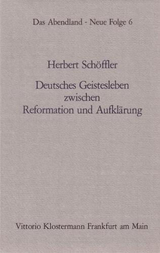 Deutsches Geistesleben zwischen Reformation und Aufklärung 