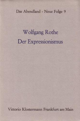 Der Expressionismus. Theologische, soziologische und anthropologische... / Der Expressionismus 