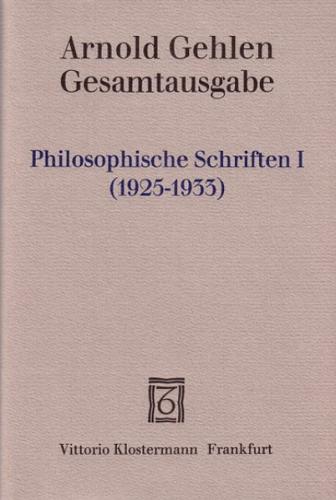 Philosophische Schriften I. 