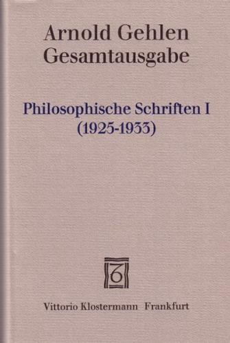 Philosophische Schriften I. 