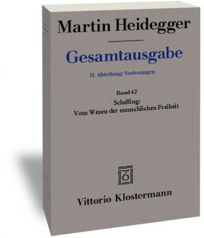 Schelling: Vom Wesen der menschlichen Freiheit (1809) (Sommersemester 1936) 