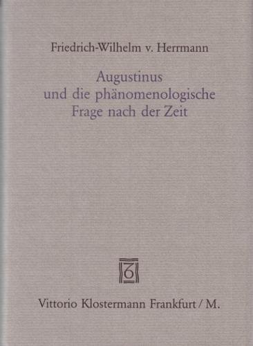 Augustinus und die phänomenologische Frage nach der Zeit 