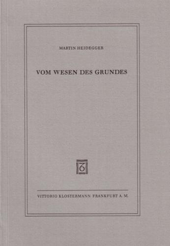 Vom Wesen des Grundes 