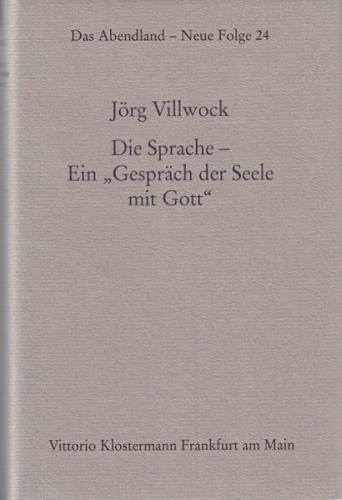 Die Sprache - Ein "Gespräch der Seele mit Gott" 