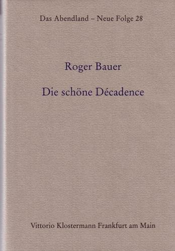 Die schöne Décadence 