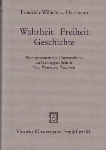 Wahrheit - Freiheit - Geschichte 