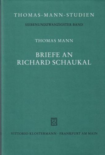 Briefe an Richard Schaukal 