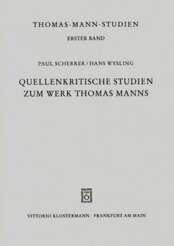 Quellenkritische Studien zum Werk Thomas Manns 