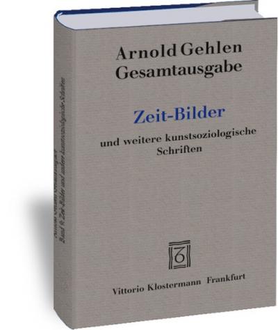 Zeit-Bilder und weitere kunstsoziologische Schriften 