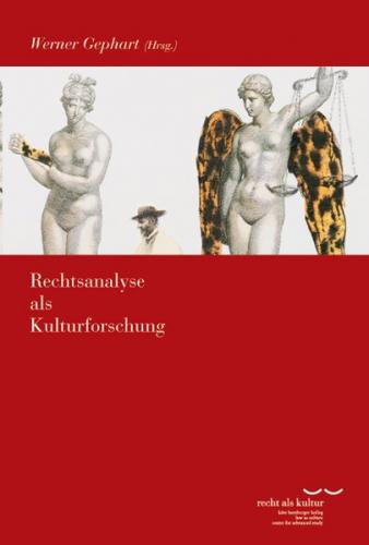 Rechtsanalyse als Kulturforschung 