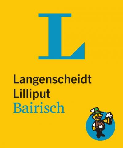 Langenscheidt Lilliput Bairisch 