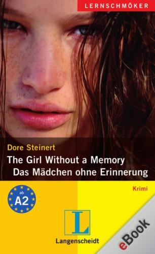 The Girl Without a Memory - Das Mädchen ohne Erinnerung (Ebook - pdf) 