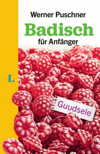 Langenscheidt Badisch für Anfänger - Der Sprachfüher für Badisch-Fans 