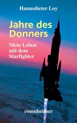 Jahre des Donners - Mein Leben mit dem Starfighter (Ebook - EPUB) 