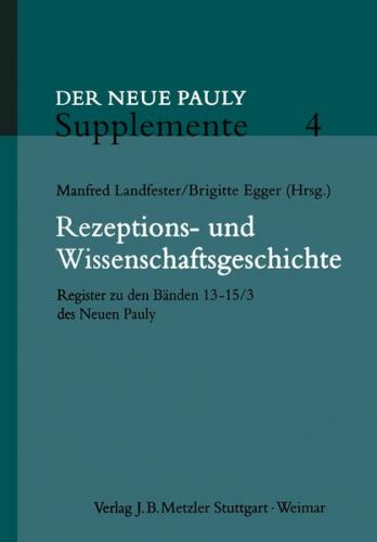 Rezeptions- und Wissenschaftsgeschichte 