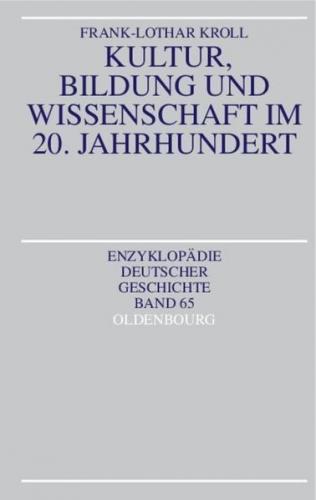 Kultur, Bildung und Wissenschaft im 20. Jahrhundert 