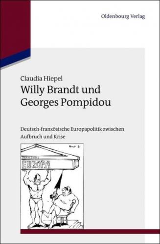 Willy Brandt und Georges Pompidou (Ebook - pdf) 