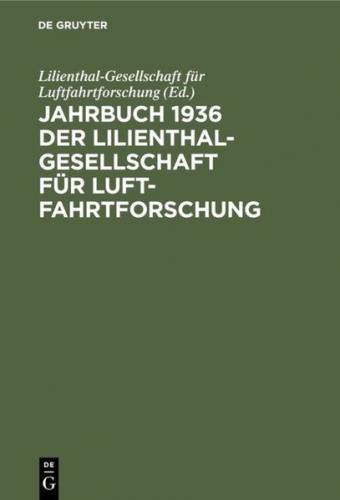 Jahrbuch 1936 der Lilienthal-Gesellschaft für Luftfahrtforschung (Ebook - pdf) 