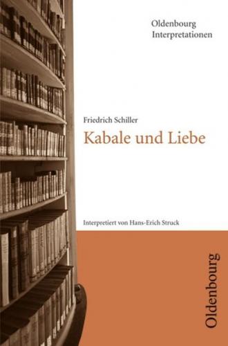 Friedrich Schiller, Kabale und Liebe 