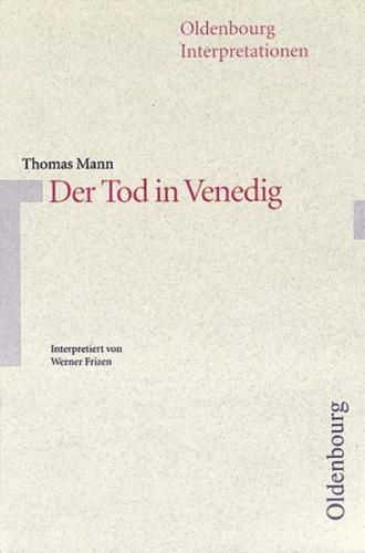Thomas Mann: Der Tod in Venedig 