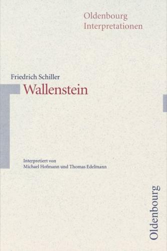 Friedrich Schiller: Wallenstein 