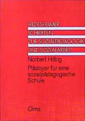 Plädoyer für eine Sozialpädagogische Schule 