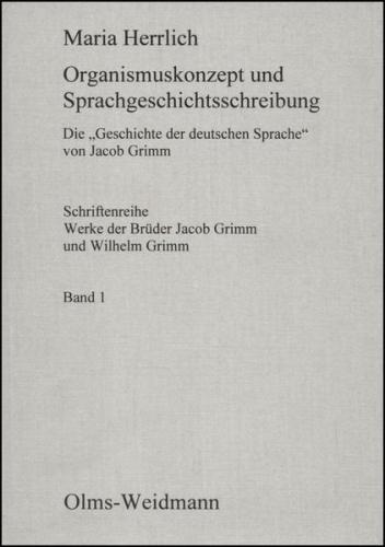 Organismuskonzept und Sprachgeschichtsschreibung 