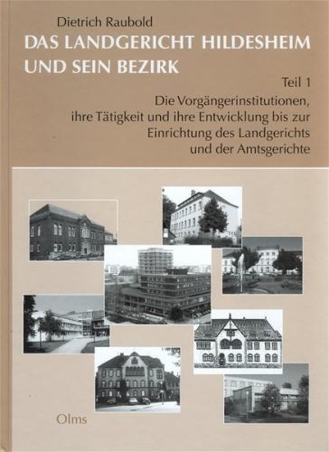 Das Landgericht Hildesheim und sein Bezirk 