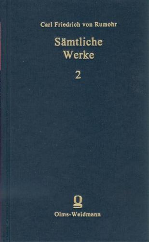 Sämtliche Werke / Italienische Forschungen, Erster Theil 