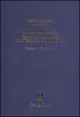 Wörterbuch zu Martin Luthers Deutschen Schriften
Klamm - Knoblauch 