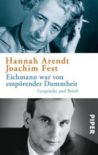 Eichmann war von empörender Dummheit (Ebook - EPUB) 