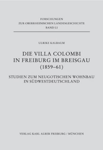 Die Villa Colombi in Freiburg im Breisgau (1859-1861) 
