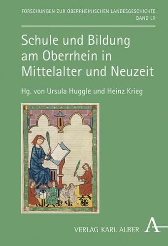 Schule und Bildung am Oberrhein in Mittelalter und Neuzeit 