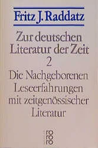 Zur deutschen Literatur der Zeit 2: Die Nachgeborenen 