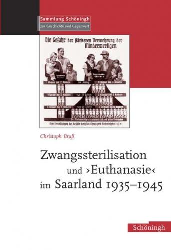 Zwangssterilisation und Euthanasie im Saarland 1935-1945 