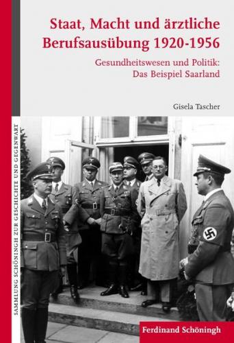 Staat, Macht und ärztliche Berufsausübung 1920-1956 
