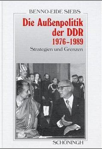 Die Aussenpolitik der DDR 1976-1989 