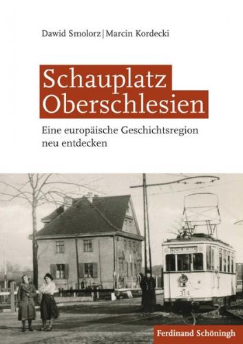 Schauplatz Oberschlesien 