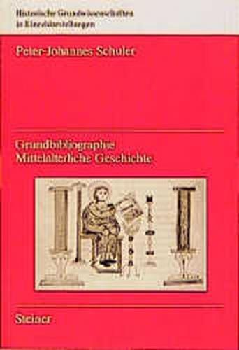 Grundbibliographie Mittelalterliche Geschichte 
