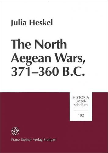 The North Aegean Wars, 371 - 360 B.C. 