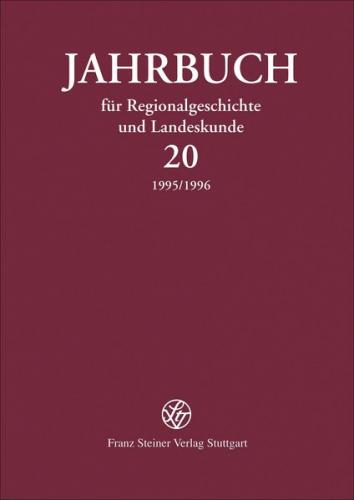 Jahrbuch für Regionalgeschichte und Landeskunde 20 (1995/1996) 