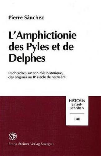 L'Amphictionie des Pyles et de Delphes 